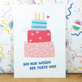 Postkarte "Bin nur wegen der Torte hier" aus Recyclingpapier