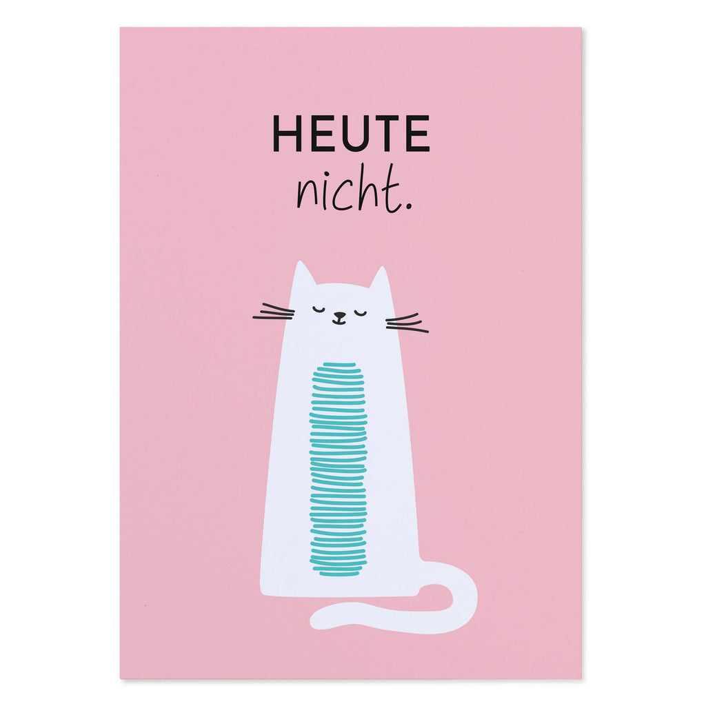 Postkarte mit Spruch „Heute nicht.“ Grußkarte mit Katze