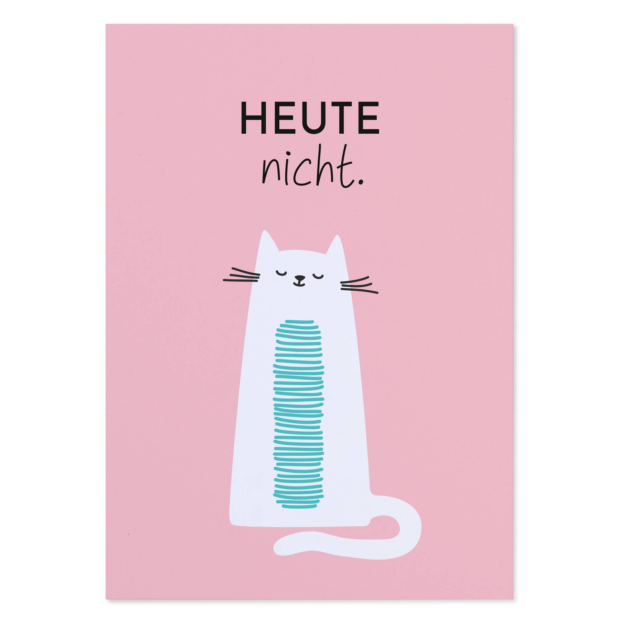 Postkarte mit Spruch „Heute nicht.“ Grußkarte mit Katze