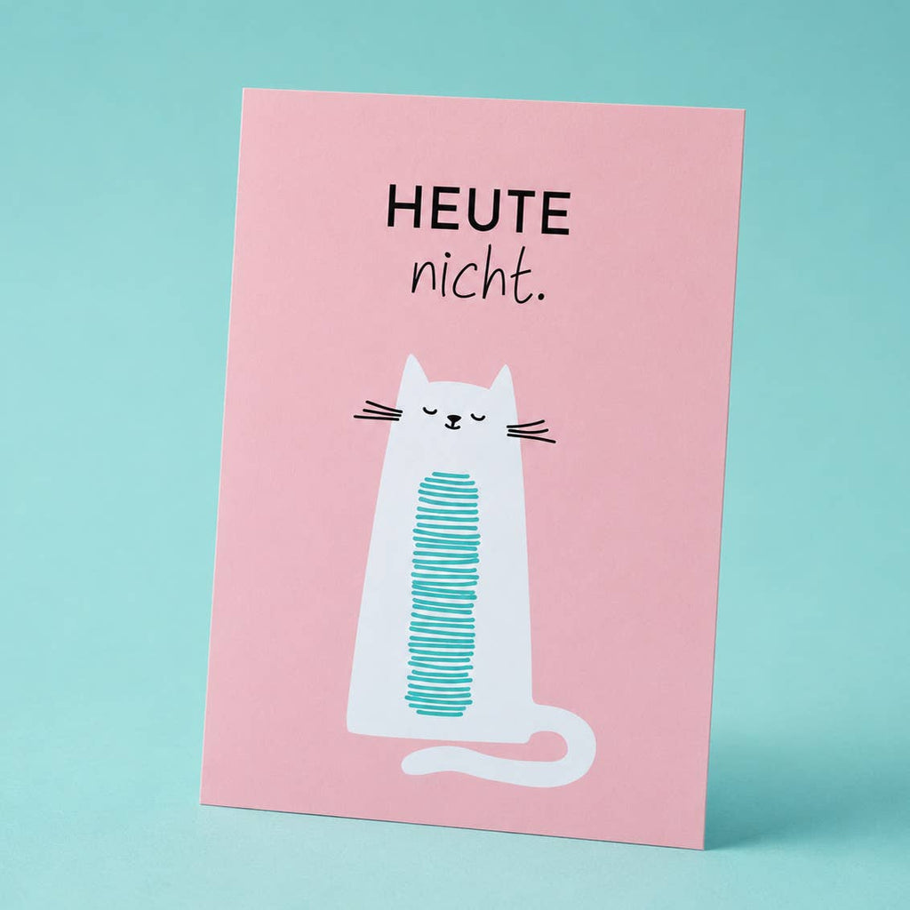 Postkarte mit Spruch „Heute nicht.“ Grußkarte mit Katze