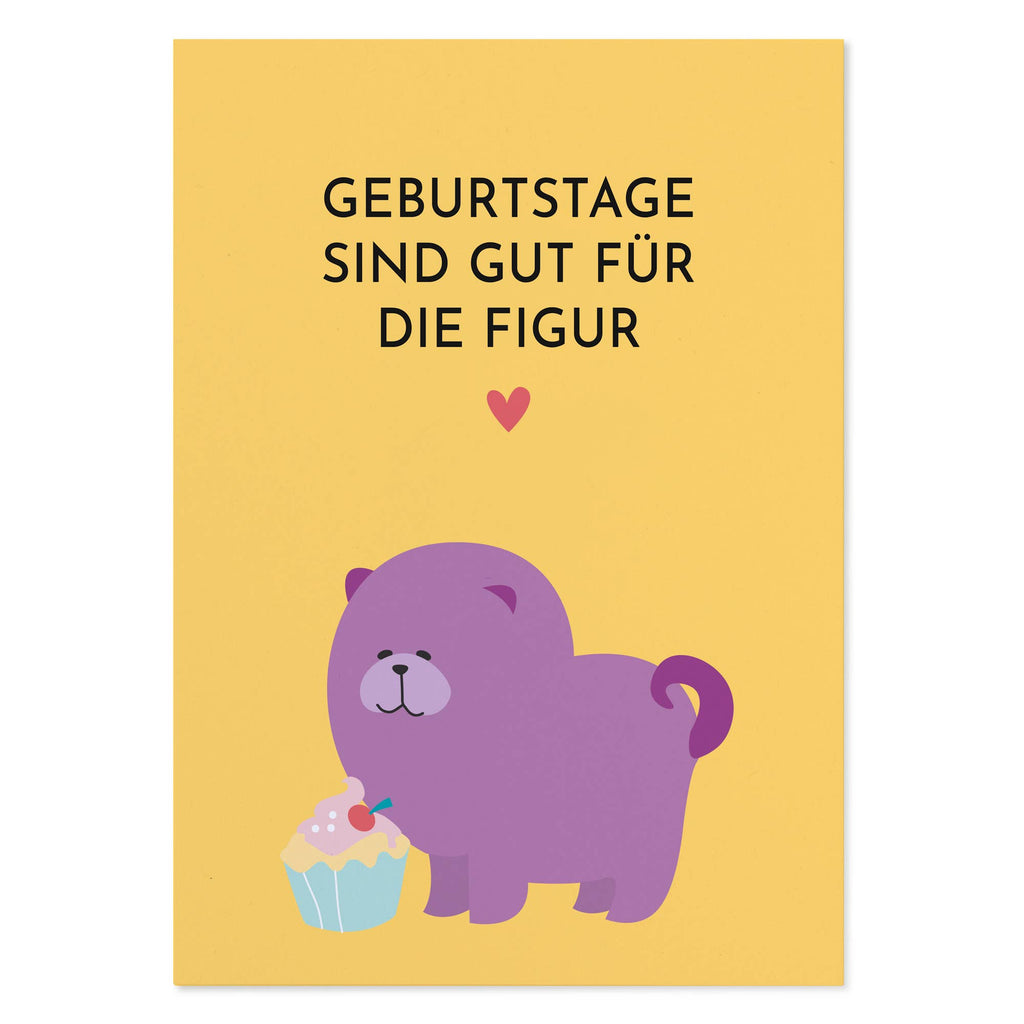 Witzige Postkarte „Geburtstage sind gut für die Figur"