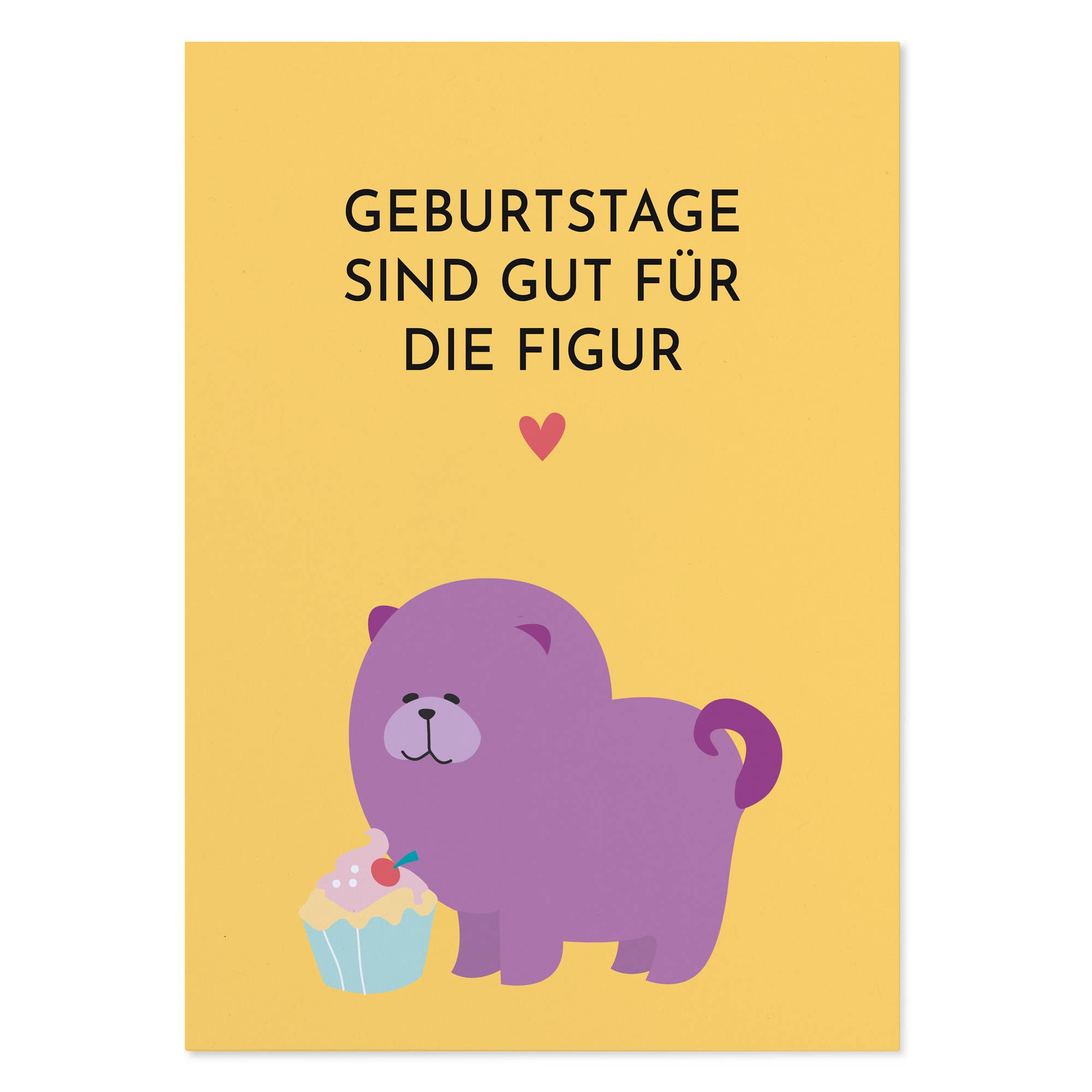 Witzige Postkarte „Geburtstage sind gut für die Figur"