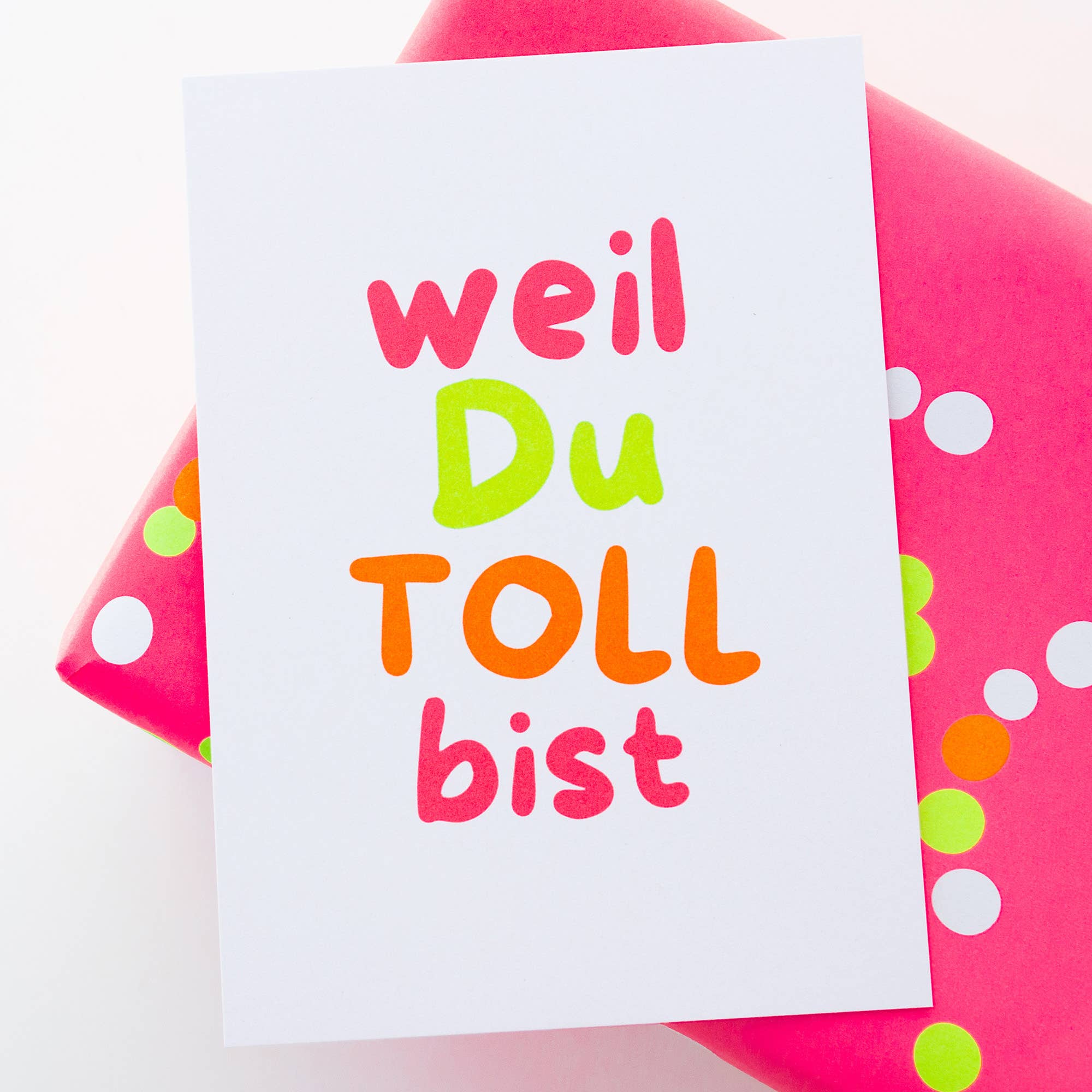 Neon Postkarte „weil Du TOLL bist " aus Recyclingpapier