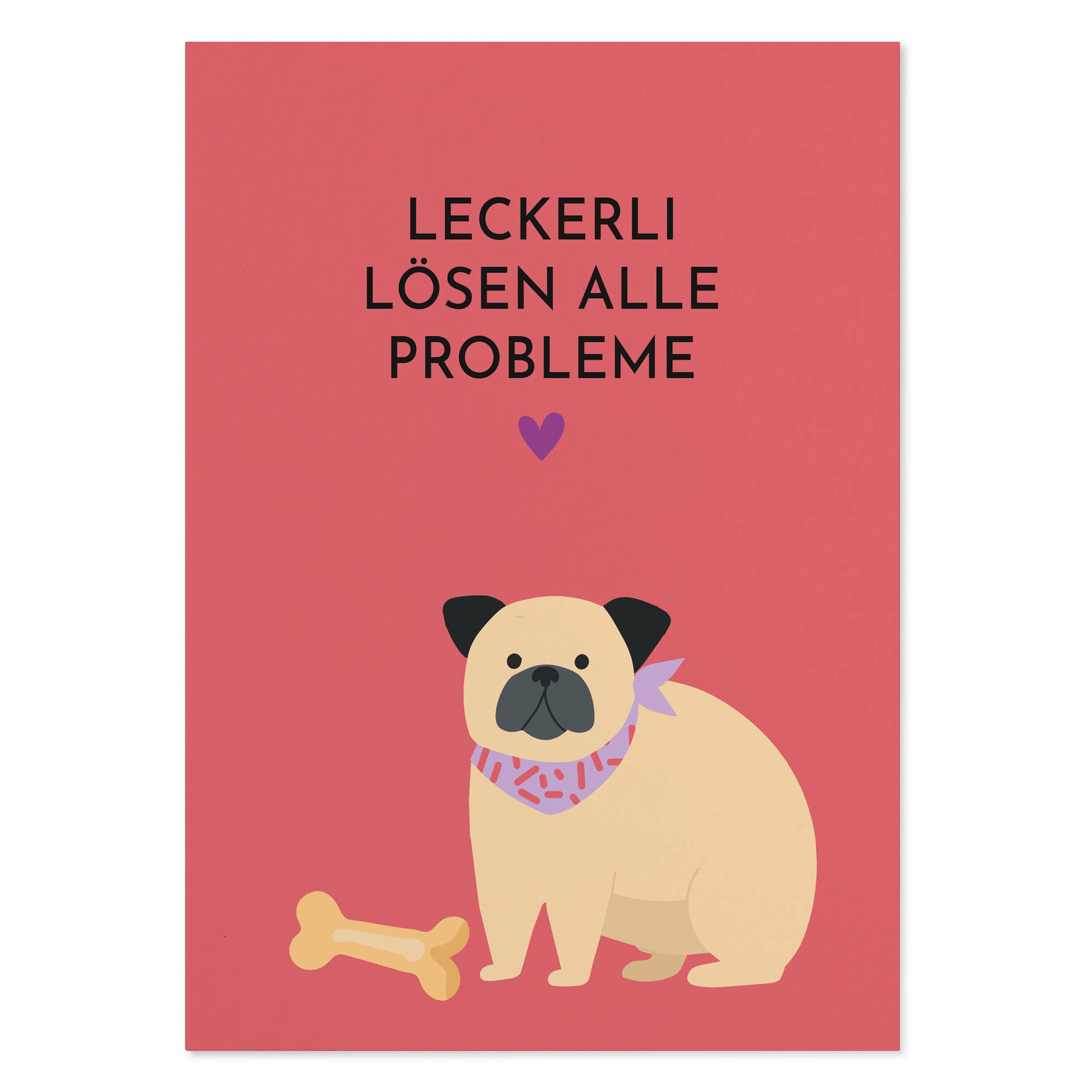 Postkarte mit Spruch – Leckerli lösen alle Probleme